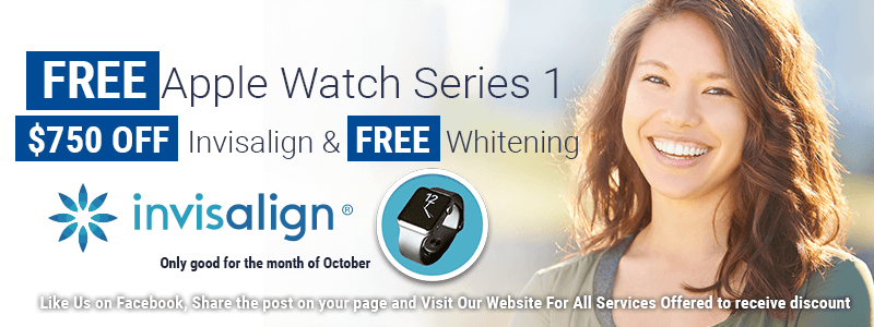 Free Apple WAtch Series 1 750 dollars off Invisalign and free whitening